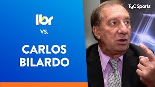 LÍBERO vs CARLOS SALVADOR BILARDO  quotCON MARADONA ME FUI A LAS MANOS SOLO UNA VEZ EN SEVILLAquot [upl. by Aicssej]