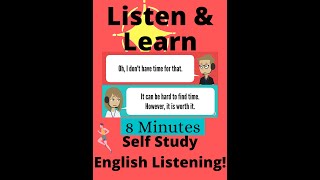 Listen and Learn  8 minutes of SELF STUDY in English Listening [upl. by Porush]