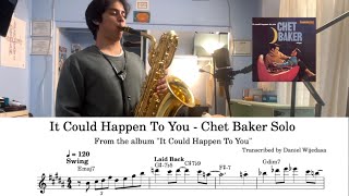 Chet Baker Solo Transcription  quotIt Could Happen to Youquot [upl. by Melise]