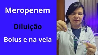 MEROPENEMDILUIÇAO E APLICAÇÃO [upl. by Obadiah]