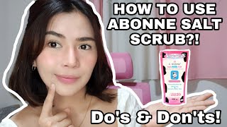 HOW TO USE ABONNE SALT SCRUB FOR EFFECTIVE SKIN WHITENING dos amp donts [upl. by Wil144]