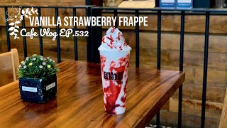 Cafe Vlog EP532  Vanilla strawberry frappe  frappe recipe  frappe drinks  Large size [upl. by Issirk]