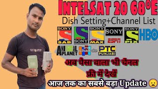 New Satellite Intelsat 2068°E Dish Setting  DD free dish New Update ToDayS  How To Tracks [upl. by Prinz]