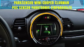 MINI Cooper Clubman Einparkassisten automatisch Einparken mit Park Distance Control PDC [upl. by Helban171]