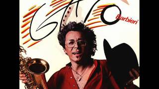 Gato Barbieri  Secret Fiesta [upl. by Haleelahk]