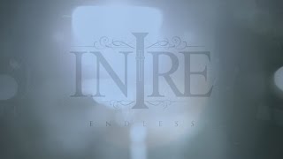 INIRE  ENDLESS [upl. by Ahders]