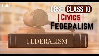 Class 10 Civics  Federalism  Chapter Explanation  Chapter 2  CBSE 202425  Part  2 [upl. by Hama]