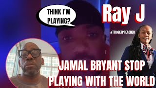 Jamal Bryant better stop playing Ray J says he will drag him off that platform😲 [upl. by Yrennalf]