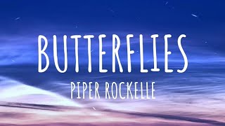 Piper Rockelle  Butterflies Lyrics [upl. by Daisey]