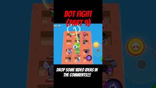 Bot fight part9 brawlstars supercell brawl gaming games fighting [upl. by Aisatsan98]