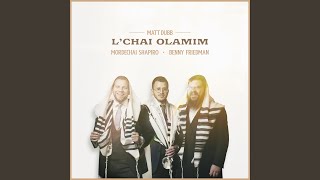 Lchai Olamim [upl. by Ilario839]