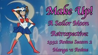 Make Up A Sailor Moon Retrospective 1992 Anime Season 2 Manga vs Anime [upl. by Atyekram]