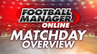 FOOTBALL MANAGER ONLINE  MATCHDAY OVERVIEW FMO ENGLISH GAMEPLAY [upl. by Analahs]