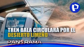 El tren bala que recorrerá el desierto limeño los planos del ferrocarril LimaIca [upl. by Ahseik]