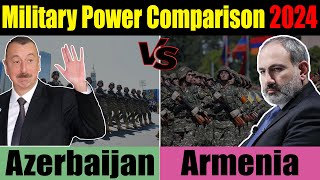 Armenia vs Azerbaijan Military Power Comparison 2024  Azerbaijan vs Armenia Military Power 2024 [upl. by Nymassej]