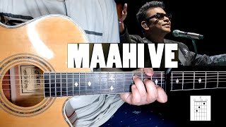 MAHI VE  HIGHWAY  GUITAR LESSON  GUITAR COVER 100  ORIGINAL CHORDS [upl. by Yrakaz195]