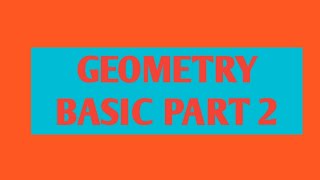 Geometry Basics part 2 [upl. by Adihsaar]