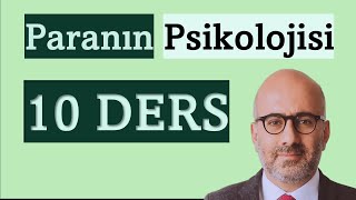 Paranın Psikolojisi Kitabından Çıkardığım 10 Önemli Ders [upl. by Nim]