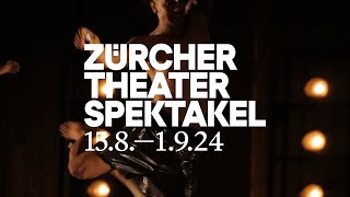 Trailer zum Zürcher Theater Spektakel 2024 [upl. by Lerrehs]