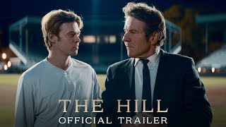 THE HILL  Official Trailer  In Theaters Starting August 25 [upl. by Mclaughlin792]