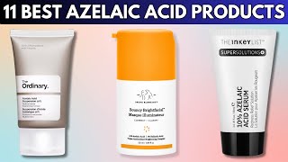 11 Best Azelaic Acid Products for a Clearer and More Even Complexion [upl. by Nylitak]