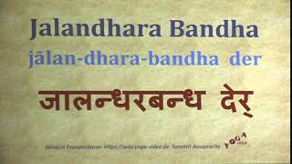 Jalandhara Bandha Pronunciation Sanskrit जालन्धरबन्ध देर् jālan dhara bandha [upl. by Carrol]