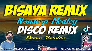 BISAYA SONGS NONSTOP REMIX ft DEMAR PACALDO [upl. by Nomsed766]