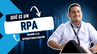 ¿QUÉ ES UN RPA  Automatización de Procesos con Dígito [upl. by Langan568]