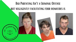 Bad Parenting Creates an Issue of Negligent Homicide in the Crumbley Case [upl. by Notlad]