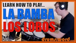 ★ La Bamba Los Lobos ★ Drum Lesson PREVIEW  How To Play Song Louie Perez [upl. by Chassin]