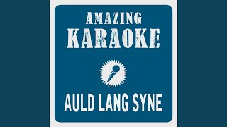 Auld Lang Syne Karaoke Version Originally Performed By Rod Stewart [upl. by Adnirem]