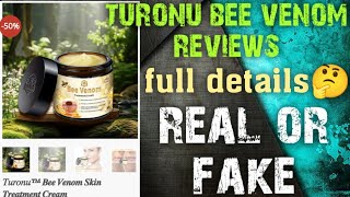 turonu bee venom reviews  turonu bee venom skin treatment cream legit or scam review [upl. by Elamrej87]