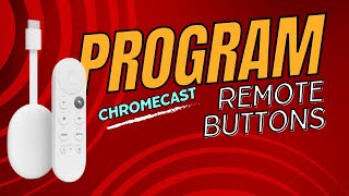 How To Setup Chromecast With Google TV Remote on New TV  Map Volume Power amp Input Button [upl. by Annerahs]