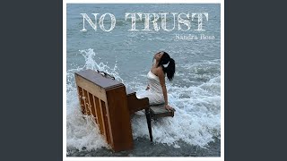 No Trust [upl. by Panayiotis]