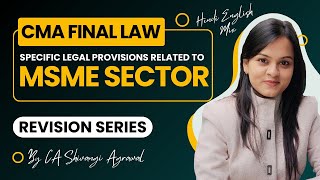 MSME  CMA Final Law Marathon Revision Series  Hinglish  June 2024 [upl. by Farmann]