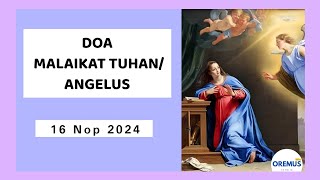 Oremus Doa Malaikat Tuhan Angelus PS 15  16 Nop 2024 doa angelus malaikattuhan maria prayer [upl. by Adnav]