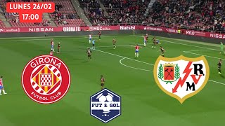 🔴GIRONA  RAYO VALLECANO EN VIVO  FUT AND GOL [upl. by Odareg101]