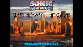 Sonic Adventure  Speed Highway  At Dawn Sega Genesis Remix [upl. by Suivart]