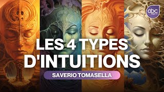 Saverio Tomasella  Les 4 types dINTUITIONS [upl. by Mou]