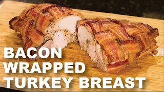 Bacon Wrapped Turkey Breast  DANS KITCHEN [upl. by Luoar]