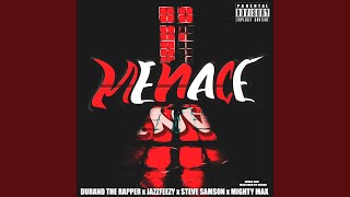 Menace feat Steve Samson amp Mighty Max [upl. by Harewood]