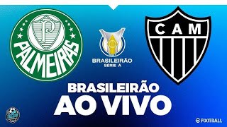 🔴 Palmeiras x AtléticoMG ao vivo com som e imagens [upl. by Esmaria]