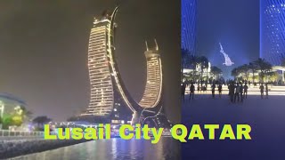 Lusail City QATAR Night view lusail city Qatar 2024 [upl. by Mellen]