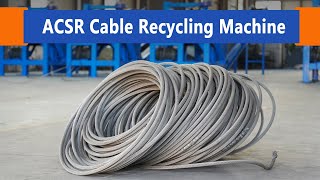 ACSR Cable Recycling Machine Steel and Aluminum Separated in Minutes [upl. by Lati]