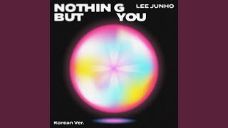 Nothing But You Korean Ver [upl. by Hallam598]