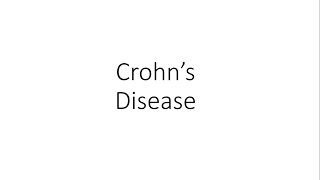 Crohns Disease  For Medical Students [upl. by Berne74]