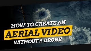 HOW TO CREATE AN AERIAL VIDEO  TUTORIAL [upl. by Nnagem]