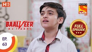 Baalveer Returns  Ep 63  Full Episode  5th December 2019 [upl. by Abigael]