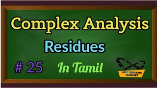 Residues  Cauchy Residue theorem  Problems  Complex Analysis  Limit breaking tamizhaz [upl. by Zach678]