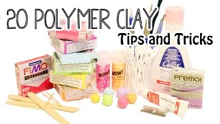 20 Polymer Clay Tips and Tricks for Beginners [upl. by Coh960]